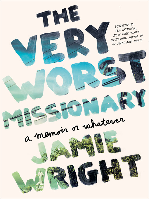 Title details for The Very Worst Missionary by Jamie Wright - Available